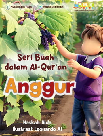 Anggur (Seri Buah dalam Al-Qur'an)